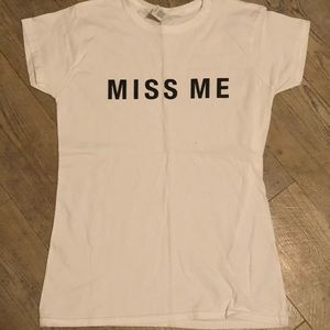 ‘Miss Me’ Tee